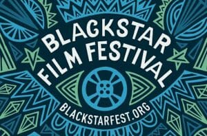 BlackStar Film Festival